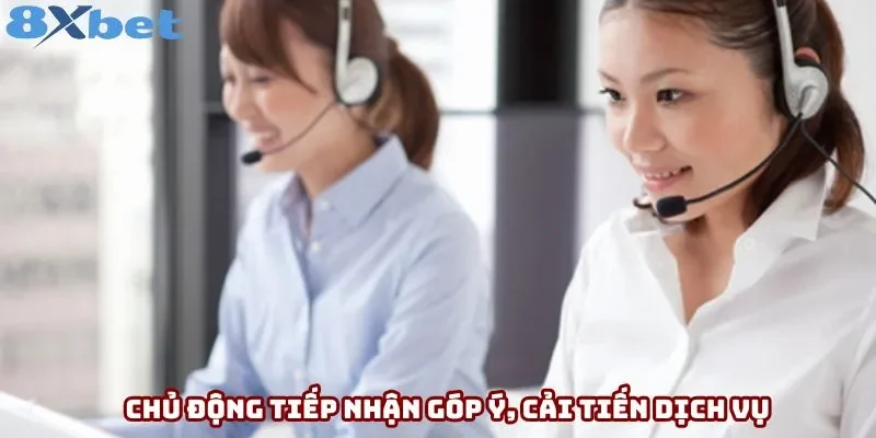 Chủ động tiếp nhận góp ý, cải tiến dịch vụ