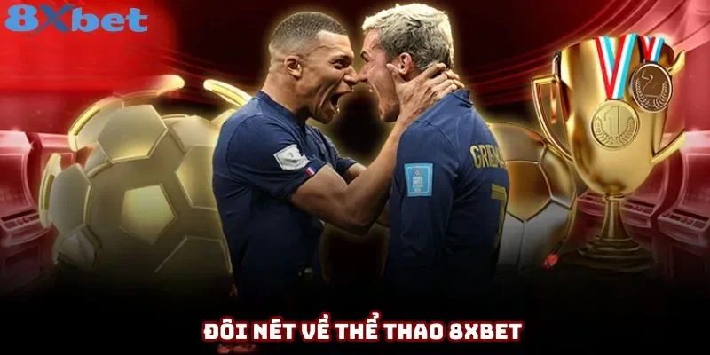 Sơ lược về thể thao 8xbet Sơ lược về thể thao 8xbet